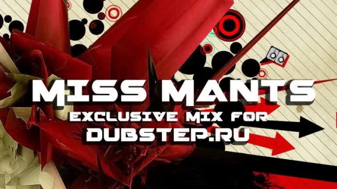 Miss Mants - Exclusive BREAKBEAT & BIG-BEAT mix for Dabstep.ru (2015)